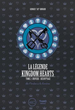 La légende Kingdom Hearts - Tome 2 (eBook, ePUB) - Grouard, Georges