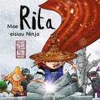 Mae Rita Eisiau Ninja (eBook, ePUB)