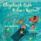 Edrychwch Beth Fedra i Wneud! (eBook, ePUB)