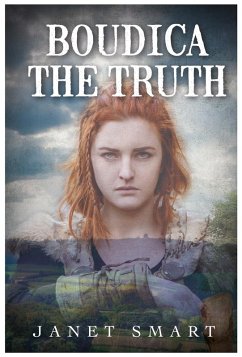 Boudica The Truth (eBook, ePUB) - Smart, Janet
