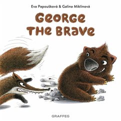 George the Brave (eBook, ePUB) - Papouskova, Eva