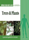 Improve Your Health With Trees and Plants (eBook, ePUB)