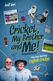Cricket, My Brother and Me (eBook, ePUB)