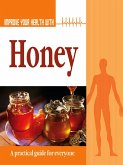 Improve Your Health With Honey (eBook, ePUB)