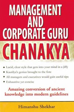 Management and Corporate Guru Chanakya (eBook, ePUB) - Shekhar, Himanshu
