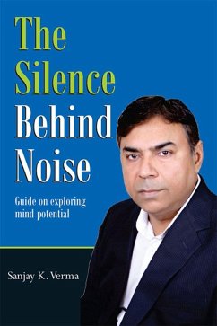 Cover Silence Behind Noise (eBook, ePUB)