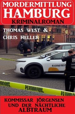 Cover Kommissar Jörgensen und der nächtliche Albtraum: Mordermittlung Hamburg Kriminalroman (eBook, ePUB)