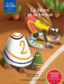 Le lievre et la tortue - version enrichie (eBook, PDF) Le lievre et la tortue - version enrichie (eBook, PDF)