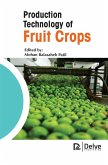 Production Technology of Fruit Crops (eBook, PDF) Production Technology of Fruit Crops (eBook, PDF)