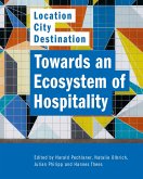 Towards an Ecosystem of Hospitality - Location (eBook, ePUB)