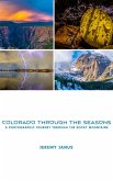 Colorado Through The Seasons (eBook, ePUB)