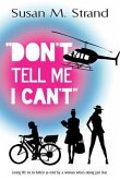 Don't Tell Me I Can't (eBook, ePUB)