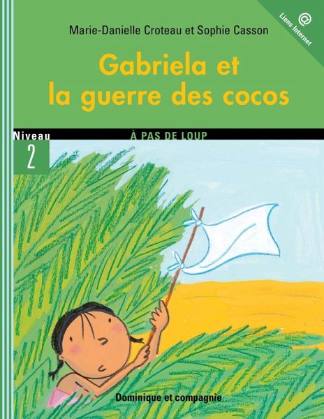 Gabriela et la guerre des cocos (eBook, PDF) Gabriela et la guerre des cocos (eBook, PDF)