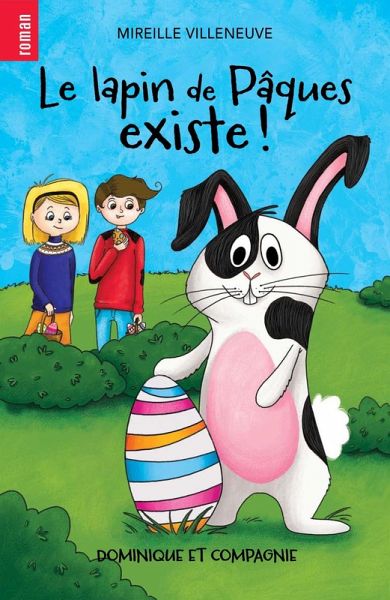 Le lapin de Pâques existe ! (eBook, PDF) Le lapin de Pâques existe ! (eBook, PDF)