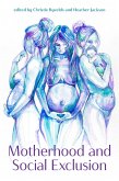 Motherhood and Social Exclusion (eBook, ePUB)