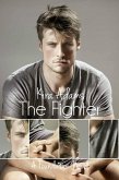 The Fighter (The Foundation Series, #2) (eBook, ePUB) The Fighter (The Foundation Series, #2) (eBook, ePUB)