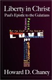 Liberty in Christ: Paul's Epistle to the Galatians (eBook, ePUB)