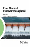 River Flow and Reservoir Management (eBook, PDF) River Flow and Reservoir Management (eBook, PDF)