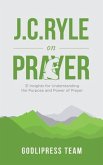 J. C. Ryle on Prayer (eBook, ePUB)
