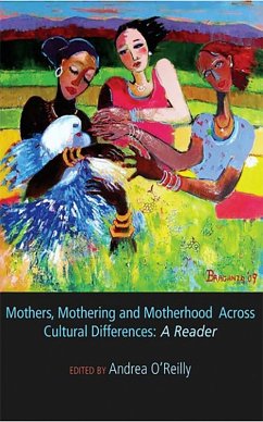 Cover Mothers, Mothering and Motherhood Across Cultural Differences - A Reader (eBook, PDF)