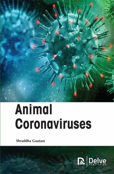 Animal Coronaviruses (eBook, PDF)