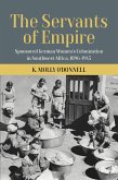 The Servants of Empire (eBook, ePUB)