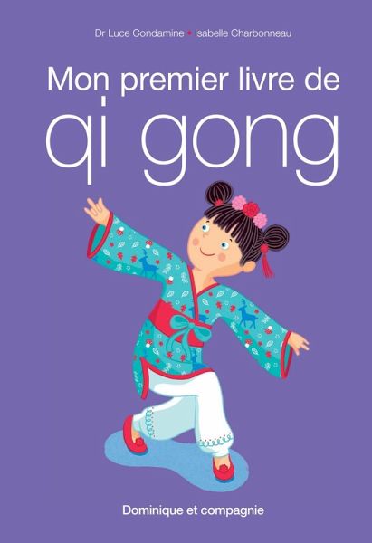 Mon premier livre de qi gong (eBook, PDF) Mon premier livre de qi gong (eBook, PDF)