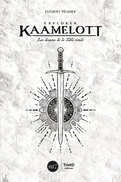 Explorer Kaamelott (eBook, ePUB) - Pélissier, Clément