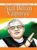 Atal Bihari Vajpayee (eBook, ePUB) Atal Bihari Vajpayee (eBook, ePUB)