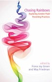 Chasing Rainbows: Exploring Gender Fluid Parenting Practices (eBook, ePUB)