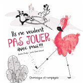 Ils ne veulent pas jouer avec moi !!! (eBook, PDF)