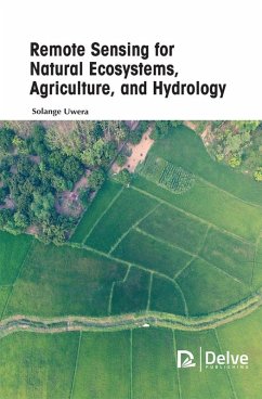 Cover Remote Sensing for Natural Ecosystems, Agriculture, and Hydrology (eBook, PDF)