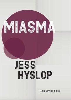 Miasma (eBook, ePUB) - Hyslop, Jess