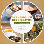 Das Handbuch der Heilmittel - 4 in 1 Sammelband: MCT-Öl   DMSO & MSM   Magnesiumöl   Jiaogulan (MP3-Download)
