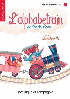 L'alphabetrain de Monsieur Son (eBook, PDF) - Bellebrute, Bellebrute