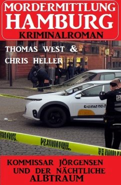 Cover Kommissar Jörgensen und der nächtliche Albtraum: Mordermittlung Hamburg Kriminalroman (eBook, ePUB)