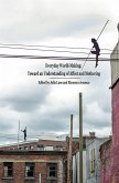 Everyday World- Making: Toward an Understanding of Affect and Mothering (eBook, PDF) Everyday World- Making: Toward an Understanding of Affect and Mothering (eBook, PDF)