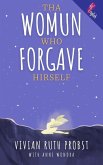 Tha Womun Who Forgave Hirself (The Avery Victoria Spencer Fables, WEnglish, #4) (eBook, ePUB)