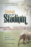 Elephant in the Stadium (eBook, ePUB)