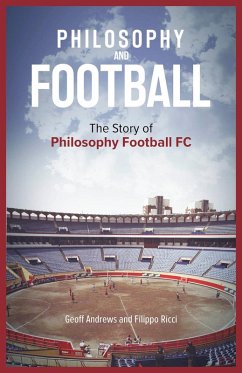 Philosophy and Football (eBook, ePUB) - Andrews, Geoff