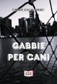 Gabbie per cani (eBook, ePUB)