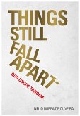 Things Still Fall Apart (eBook, ePUB)