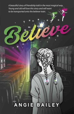 Believe (eBook, ePUB) - Bailey, Angie