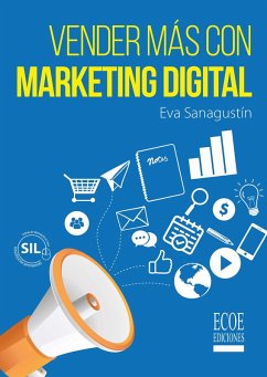 Vender más con marketing digital (eBook, PDF) - Sanagustín, Eva