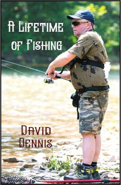 Lifetime of Fishing (eBook, ePUB) - Dennis, David