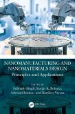 Nanomanufacturing and Nanomaterials Design (eBook, PDF)