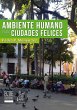 Ambiente humano para ciudades felices... - Bild 1