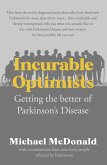 Incurable Optimists (eBook, ePUB) Incurable Optimists (eBook, ePUB)