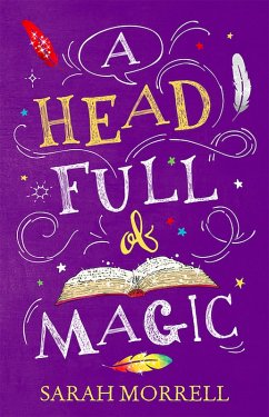 Head Full of Magic (eBook, ePUB) - Morrell, Sarah