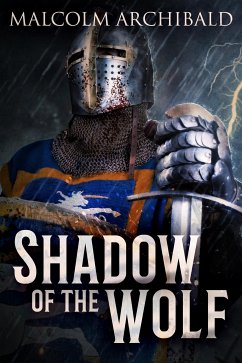 Shadow of the Wolf (eBook, ePUB) - Archibald, Malcolm